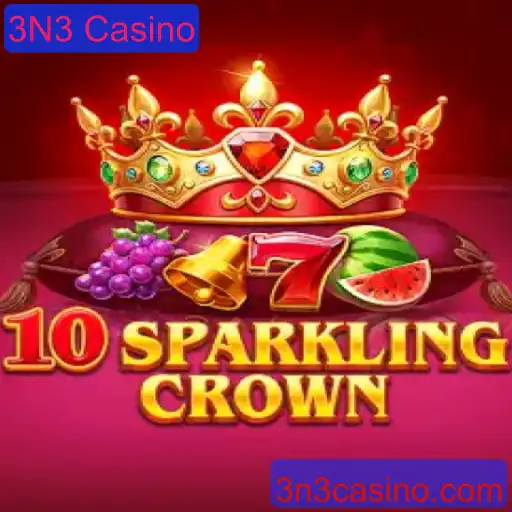 Descubra a Emoção de 10SparklingCrown no 3N3 Casino
