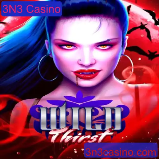 WildThirst: A Nova Sensação do 3N3 Casino que Estimula o Entusiasmo dos Jogadores