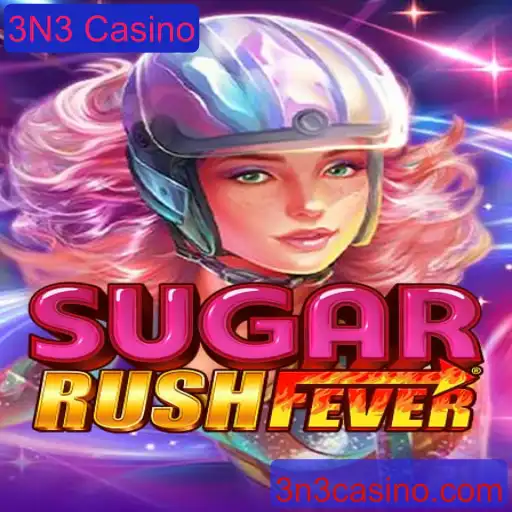 SugarRushFever: A Excitante Aventura no 3N3 Casino